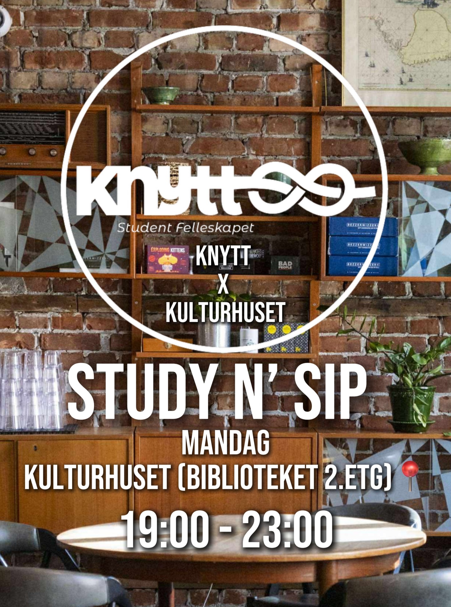Plakat for Study n’ Sip: Knytt x Kulturhuset, mandager 19–23 i biblioteket.